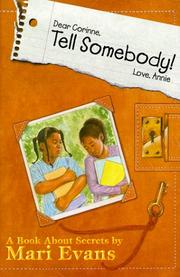Cover of: Dear Corinne, Tell Somebody! Love, Annie: A Book About Secrets