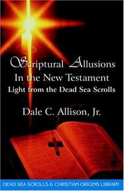 Cover of: Scriptural Allusions in the New Testament: Light from the Dead Sea Scrolls (The Dead Sea Scrolls & Christian Origins Library)