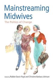 Cover of: Mainstreaming Midwives by Robbie Davis-Floyd, Christine Barba Johnson
