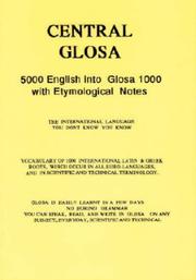 Central Glosa : 5000 English into Glosa 1000 with etymological notes