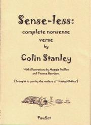 Sense-less : complete nonsense verse by Colin Stanley