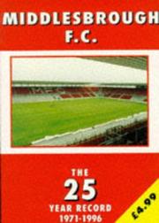 Cover of: Middlesbrough FC (The 25 Year Record Series)
