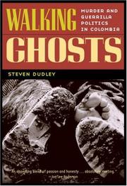 Walking Ghosts by Steven Dudley
