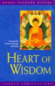 Heart of wisdom : the essential wisdom teachings of Buddha