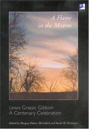 Cover of: A Flame in the Mearns: Lewis Grassic Gibbon: A Centenary Celebration (ASLS Occasional Papers series)