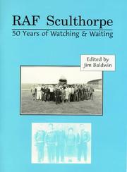 RAF Sculthorpe : 50 years of watching & waiting