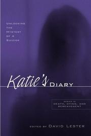 Katie's diary : unlocking the mystery of a suicide