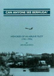Can anyone see Bermuda? : memories of an airline pilot (1941-1976)