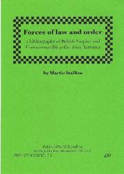 Forces of law and order : a bibliography of British Empire and Commonwealth police force histories