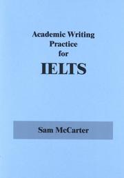Cover of: Academic Writing Practice for IELTS