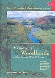 Exploring woodlands in the Severn, Wye and Avon