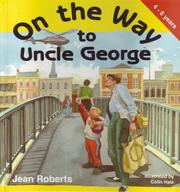 On the way to Uncle George : a road-user education book for parents and young children