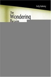 Cover of: The wondering brain: thinking about religion with and beyond cognitive neuroscience