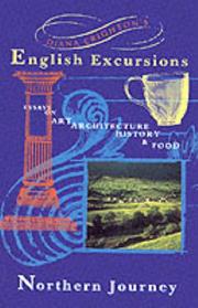 Diana Crighton's English excursions. Northern journey : Cumbria, Lancashire, Northumbria, Yorkshire