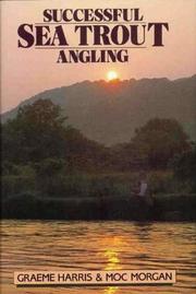 Successful sea trout angling : the practical guide