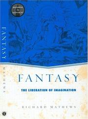 Cover of: Fantasy: The Liberation of Imagination (Genres in Context)
