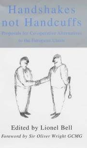 Handshakes not handcuffs : proposals for Co-operative alternatives to the European Union