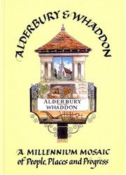 Alderbury and Whaddon : a millennium mosaic of people places and progress