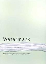 Watermark : MA creative writing Bath Spa University College 2004