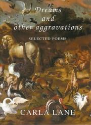 Dreams and other aggravations : selected poems