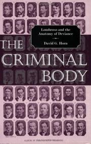 Cover of: The Criminal Body: Lombroso and the Anatomy of Deviance