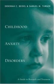 Cover of: Childhood Anxiety Disorders: A Guide to Research and Treatment