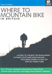 Cover of: Where to Mountain Bike in Britain