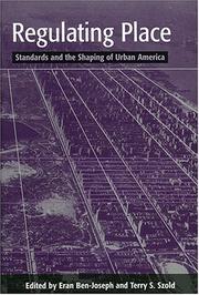 Cover of: Regulating Place: Standards and the Shaping of Urban America