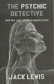 The psychic detective and the case of the trapped souls