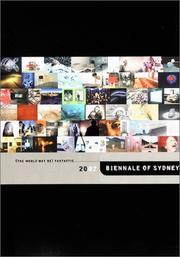 Cover of: Biennale of Sydney 2002: (The World May Be) Fantastic