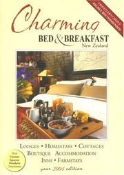 Cover of: Charming Bed & Breakfast: New Zealand 2004: Presenting New Zealand's Charming World Of Bed & Breakfast Hospitality