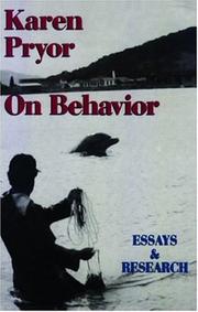 Cover of: Karen Pryor on Behavior: Essays and Research