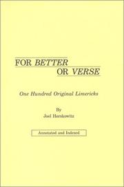 Cover of: For Better Or Verse: One Hundred Original Limericks