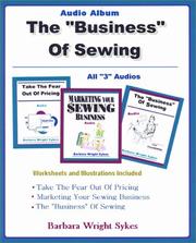 Cover of: The ""Business"" of Sewing Audio Album: How to Start, Maintain and Achieve Success