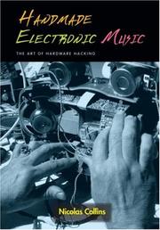 Handmade electronic music by Nicolas Collins