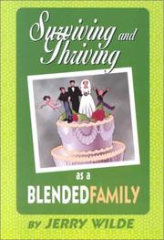 Cover of: Surviving and Thriving As a Blended Family