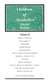 Cover of: Children of Alcoholics : Selected Readings, Volume II