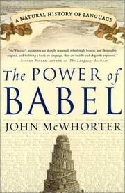 Cover of: The power of Babel: a natural history of language