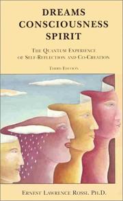 Cover of: Dreams, Consciousness, Spirit:  The Quantum Experience of Self-Reflection and Co-Creation