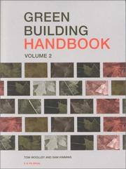 Green building handbook : a guide to building products and their impact on the environment. Vol. 2