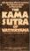 Cover of: The Kama Sutra of Vatsyayana