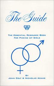 Cover of: The Guide: The Essential Resource Book For Picking Up Girls