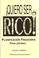 Cover of: Quiero Ser Rico! Ã¢Â¦ PlanificaciÃÂ³n Financiera Para JÃÂ³venes