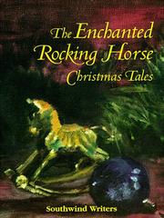 Cover of: The Enchanted Rocking Horse, Christmas Tales