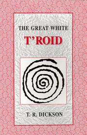 The Great White T'roid by T. R Dickson
