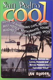 Cover of: San Pedro Cool: The Guide to Ambergris Caye, Belize