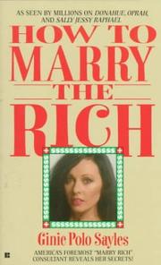 Cover of: How to Marry the Rich by Ginie Polo Sayles