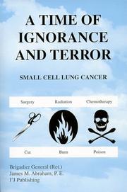 Cover of: A Time of Ignoranc & Terror | James M. Abraham