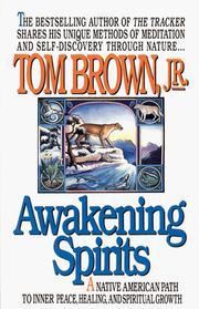 Cover of: Awakening spirits by Tom Brown, Jr.