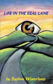 Cover of: Life In The Real Lane | Daphne Westerlund